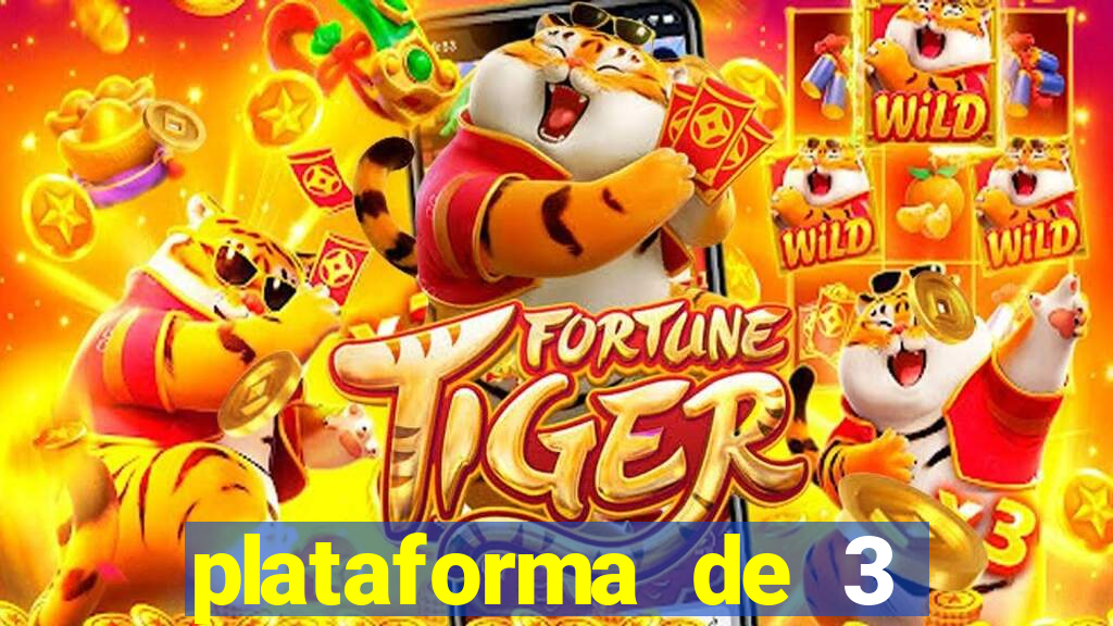 plataforma de 3 reais tigre